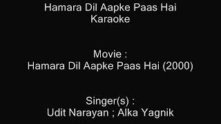 Hamara Dil Aapke Paas Hai  Karaoke  Udit Narayan  Alka Yagnik  Hamara Dil Aapke Paas Hai 2000