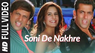 Full Video Soni De Nakhre  Partner  Govinda Salman Khan Katrina Kaif  Sajid  Wajid