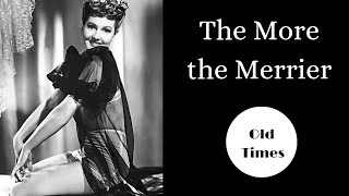 The More the Merrier 1943 Full Movie