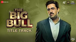 The Big Bull Title Track  Abhishek Bachchan  Ileana DCruz  CarryMinati  Wily Frenzy