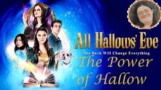 The Power of Hallow All Hallows Eve 2016