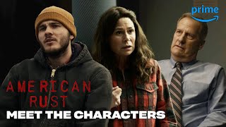 Meet the Characters  American Rust  Prime Video
