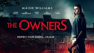 The Owners  UK Trailer  Starring Maisie Williams and Sylvester McCoy