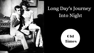 Long Days Journey Into Night 1962 Full Movie
