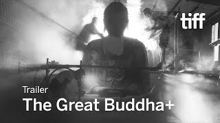THE GREAT BUDDHA Trailer  TIFF 2017