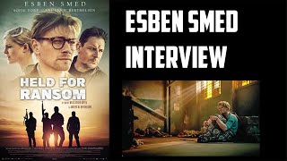 Esben Smed Interview  Held For Ransom