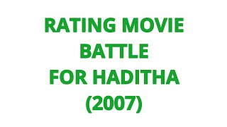 RATING MOVIE  BATTLE FOR HADITHA 2007