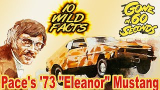 10 Wild Facts About Paces 73 Eleanor Mustang  Gone in 60 Seconds 1974