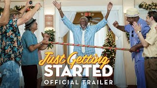 Just Getting Started Official Trailer 2017  Broad Green Pictures