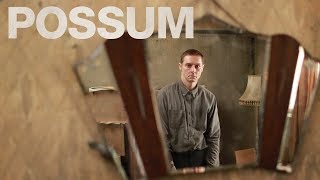 Possum  Official Movie Trailer 2018