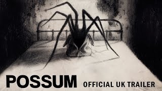 Possum  UK Trailer  Out now on DVD  Digital HD