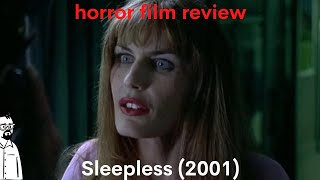 film reviews ep211  Sleepless 2001