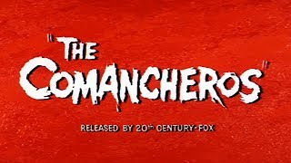 The Comancheros 1961 ORIGINAL TRAILER