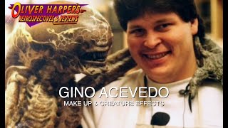 Gino Acevedo  Makeup  Creature Effects  Interview