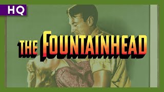 The Fountainhead 1949 Trailer