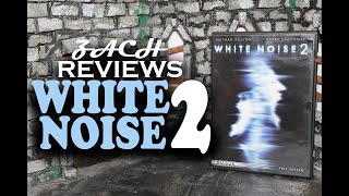 Zach Reviews White Noise 2 The Light 2007 The Movie Castle