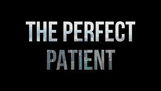The Perfect Patient 2019  HD Full Movie Podcast Episode  Film Review