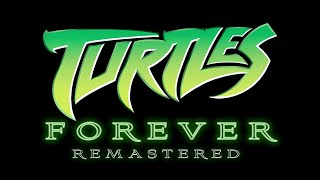 Turtles Forever 2009 Remastered  Trailer