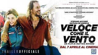 VELOCE COME IL VENTO 2016 di Matteo Rovere  Trailer ufficiale HD
