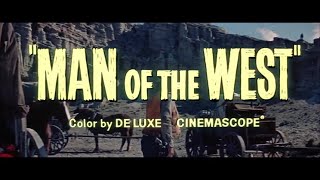 Man of the West 1958 Not Rated  Drama Romance Western  Official Trailer