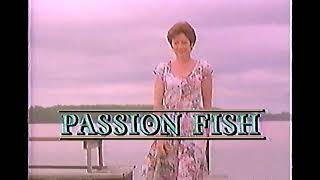 Passion Fish Movie Trailer 1992  TV Spot