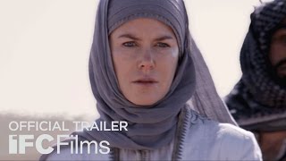 Queen of the Desert  Official Trailer I HD I IFC Films