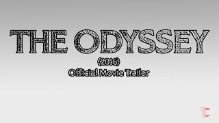 The Odyssey 2016   Official Movie Trailer