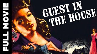 Guest in the House 1944  English Drama Movie  Anne Baxter Ralph Bellamy