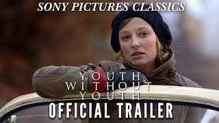 Youth Without Youth  Official Trailer 2007