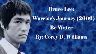 Bruce Lee A Warriors Journey 2000 Be Water