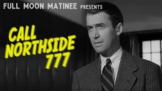 CALL NORTHSIDE 777 1948   Jimmy Stewart   NO ADS  Film Noir  Drama