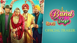 Band Vaaje  Official Trailer  Binnu Dhillon Mandy Takhar Gurpreet Ghugi  Jaswinder Bhalla