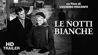 Le Notti Bianche  Nuits blanches  White Nights 1957 Trailer  Director Luchino Visconti