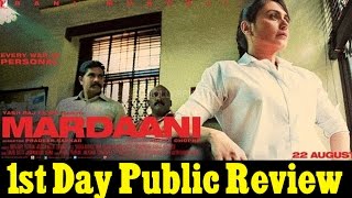 Mardaani Public Review