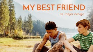 My Best Friend Mi Mejor Amigo 2018 Official Trailer  Breaking Glass Pictures  BGP LGBTQ Movie