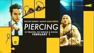 PIERCING Official Trailer  In Theaters On Demand And Digital February 1