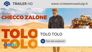 TOLO TOLO  Trailer Cineteatro S Luigi