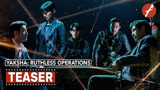 Yaksha Ruthless Operations 2022   Movie Teaser Trailer  Far East Films