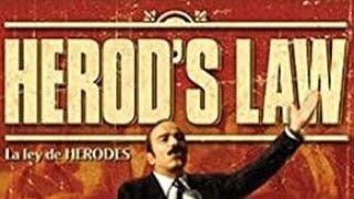 Luis Estradas Herods Law 1999 film discussed by Delusions of Grandeur