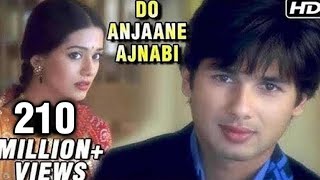 Do Anjaane Ajnabi  Vivah  Shahid Kapoor Amrita Rao  Old Hindi Romantic Songs