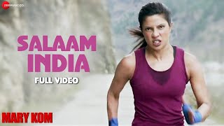 Salaam India Full Video  MARY KOM  Priyanka Chopra  Shashi Suman  Patriotic Song  HD