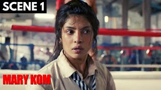 Mary Kom  Scene 1     The Beginning  Priyanka Chopra  Viacom18 Studios