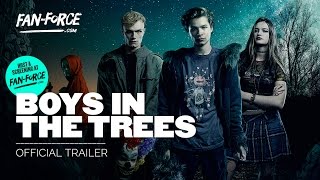BOYS IN THE TREES  Official Trailer HD