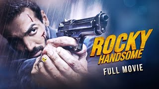Rocky Handsome 2016 Hindi Full Movie  Starring John Abraham Shruti Haasan