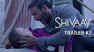 Shivaay  Official Trailer 2  Ajay Devgn