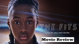 The Fits 2016 Movie Review