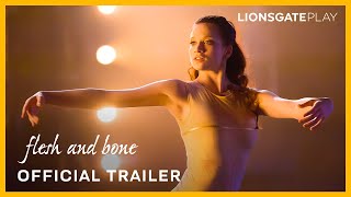 Flesh and Bone  Official Trailer  Sarah Hay  Coming on 5th August to Lionsgate Play