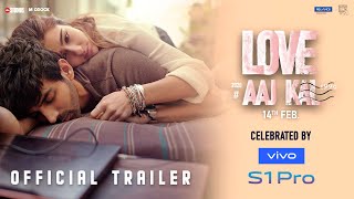 Love Aaj Kal  Official Trailer  Kartik Sara Randeep Arushi  Imtiaz Ali  Dinesh Vijan  14 Feb