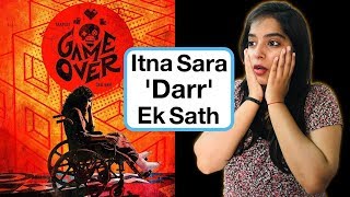 Game Over Movie REVIEW  Deeksha Sharma