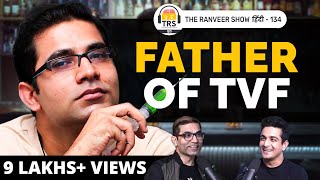 Arunabh Kumar  TVFs Founders UNTOLD Success Story  The Ranveer Show  134